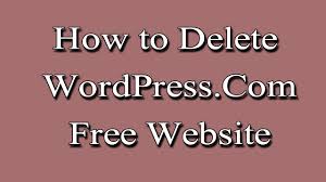 How to delete your wordpress.com site (quick tips)