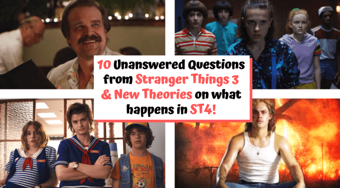 Stranger Things Season 3 – 10 Questions Everyone is still trying to Answer