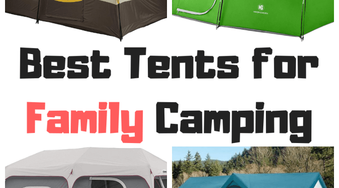Best Tents for Family Camping