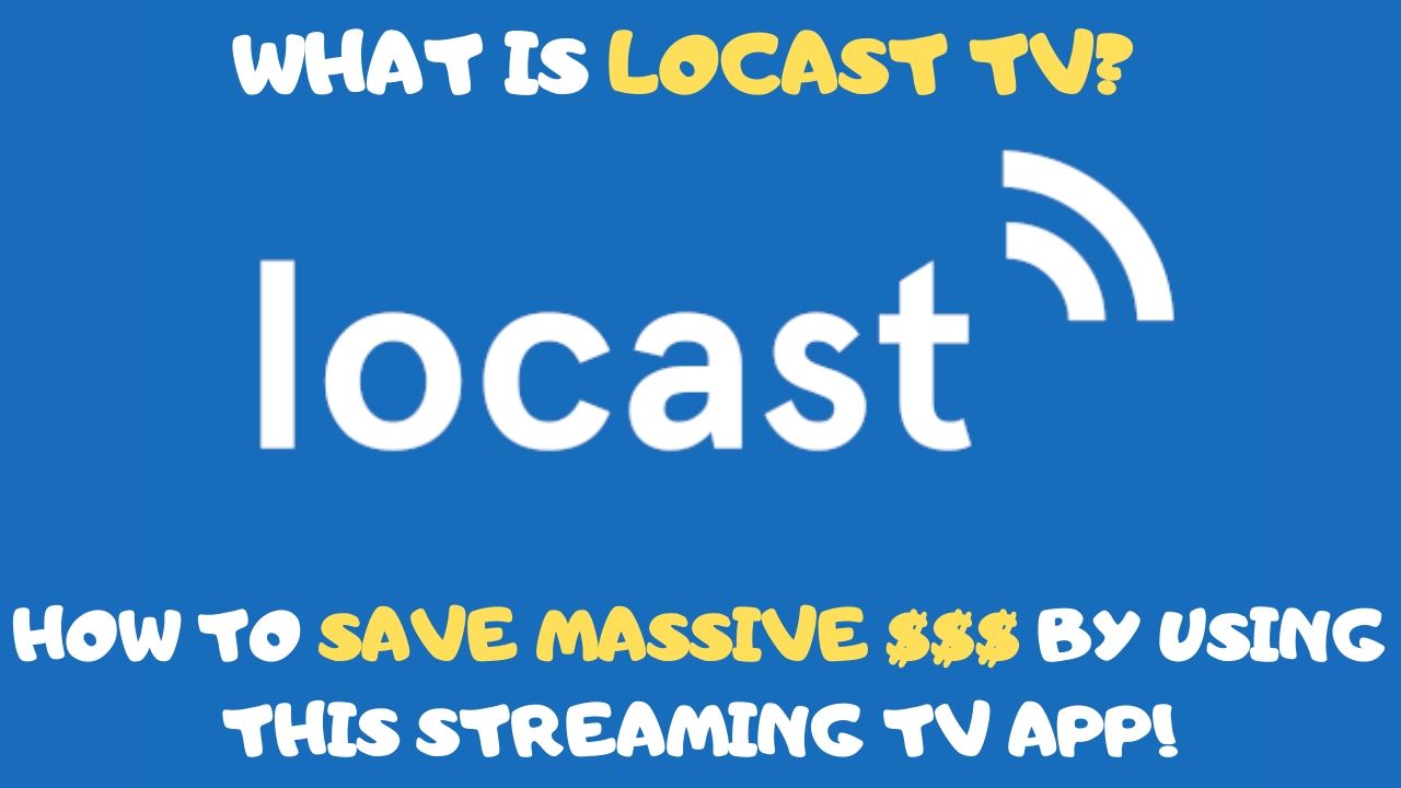 Locast.org FREE Live Local TV – Full Review: Save Money, Use Locast ...